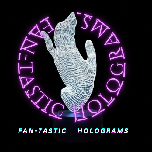 Fan-tastic Holograms